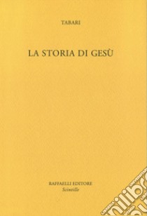 La storia di Gesù libro di Tabari