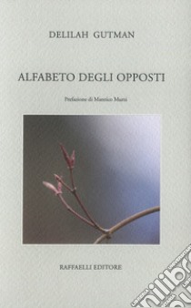 Alfabeto degli opposti libro di Gutman Delilah