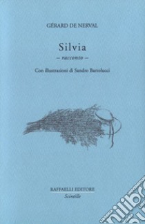 Silvia libro di Nerval Gérard de; Dubrovic S. (cur.)