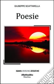 Poesie libro di Scattarella Giuseppe