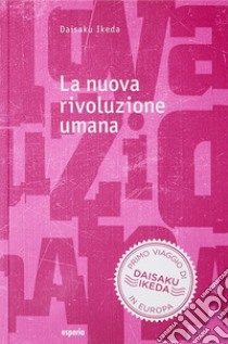 La nuova rivoluzione umana. Vol. 5 libro di Ikeda Daisaku