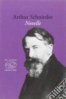 Novelle libro di Schnitzler Arthur