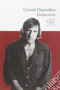 Innocente libro di Depardieu Gérard