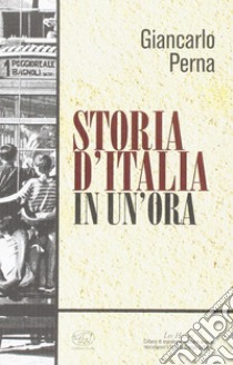 Storia d'Italia in un'ora libro di Perna Giancarlo