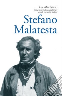 Les Meridiens libro di Malatesta Stefano