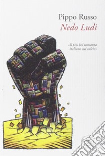 Nedo Ludi libro di Russo Pippo