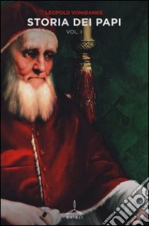 Storia dei papi libro di Ranke Leopold von