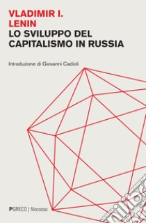 Lo sviluppo del capitalismo in Russia libro di Lenin