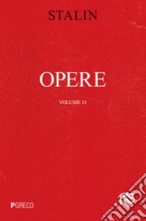 Opere. Vol. 13 libro di Stalin Iosif V.