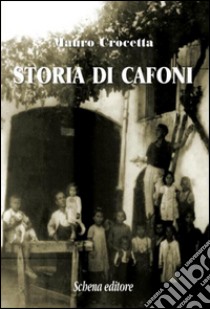 Storia di cafoni libro di Crocetta Mauro