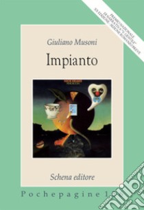 Impianto libro di Musoni Giuliano