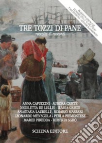 Tre tozzi di pane libro