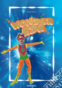 Wonder Ada libro di Nacci Anna