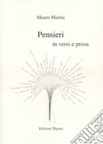 Pensieri in versi e prosa libro di Marini M.