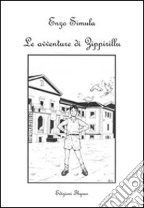 Le avventure di Zippirillu libro di Simula Enzo