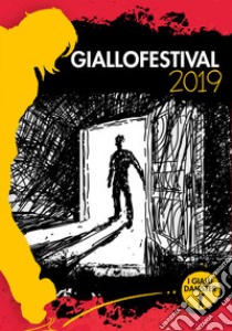 Giallofestival 2019. I migliori racconti libro