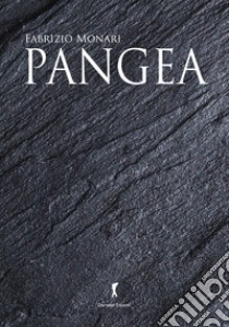 Pangea. Estinzione libro di Monari Fabrizio