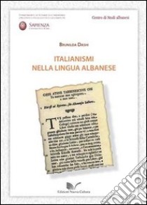 Italianismi nella lingua albanese libro di Dashi Brunilda