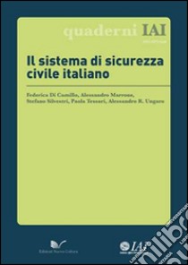 Il sistema di sicurezza civile italiano libro