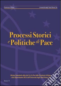 Processi storici e politiche di pace (2006). Vol. 2 libro di Breccia Alfredo