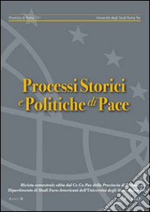 Processi storici e politiche di pace (2007). Vol. 4 libro di Breccia Alfredo