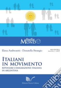 Italiani in movimento libro di Ambrosetti Elena; Strangio Donatella