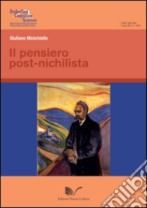 Il pensiero post-nichilista libro di Minichiello Giuliano