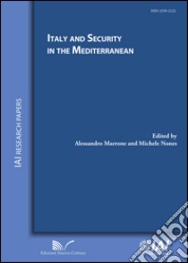 Italy and security in the Mediterranean libro di Marrone A. (cur.); Nones M. (cur.)