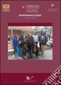 Microfinance course. Concept papers libro di Pasca di Magliano R. (cur.)