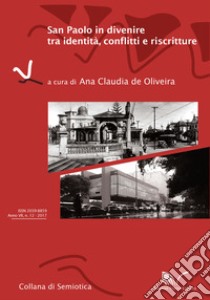 San Paolo in divenire tra identità, conflitti e riscritture libro di Oliveira A. C. D. (cur.)