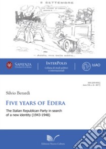 Five years of Edera libro di Berardi Silvio