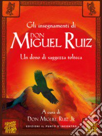 Oltre la paura. Insegnamenti di don Miguel Ruiz. Un maestro dell'intento ci svela i segreti del sentiero tolteco. Nuova ediz. libro di Nelson Mary Carroll; Ruiz M. J. (cur.)