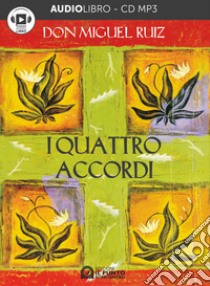 I quattro accordi libro di Ruiz Miguel