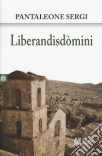 Liberandisdòmini libro di Sergi Pantaleone