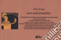 Nuovi studi pirandelliani. Vol. 7 libro di Salvaggio Mirella