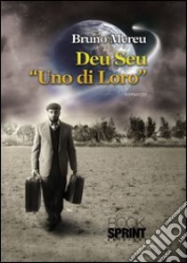 Deu seu «uno di loro» libro di Mereu Bruno