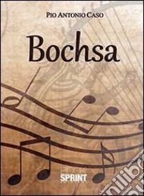 Boscha libro di Caso Pio A.