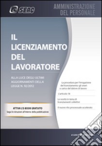 Il licenziamento del lavoratore libro di Russo Andrea