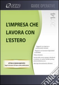 L'impresa che lavora con l'estero libro di Curcu Roberto