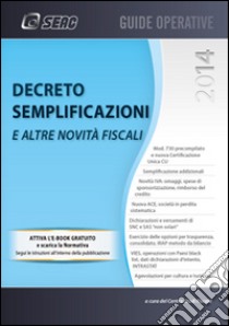 Novità fiscali 2015: Legge di stabilità e decreto semplificazioni libro di Centro studi fiscali (cur.)