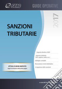 Sanzioni tributarie libro di Centro Studi Fiscale Seac (cur.)