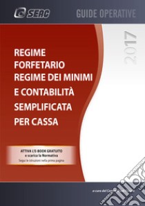 Regime forfetario, minimi e semplificata per cassa libro di Centro studi fiscali (cur.)