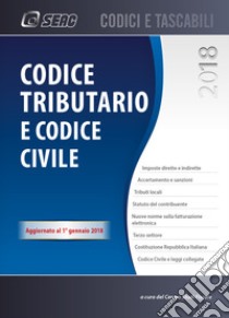 Codice tributario e codice civile libro di Centro Studi Fiscali Seac; Centro studi fiscali (cur.)
