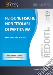 Modello redditi 2019. Persone fisiche non titolari di partita IVA libro di Centro Studi Fiscali Seac (cur.)