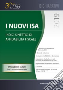 I nuovi ISA Indici sintetici di affidabilità fiscale libro di Centro Studi Fiscali Seac