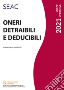 Oneri detraibili e deducibili libro di Centro Studi Fiscali Seac (cur.)