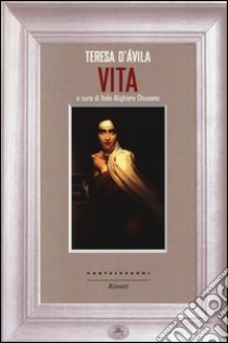 Vita libro di Teresa d'Avila (santa)