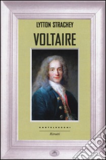 Voltaire libro di Strachey Lytton