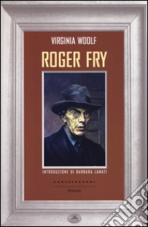 Roger Fry libro di Woolf Virginia