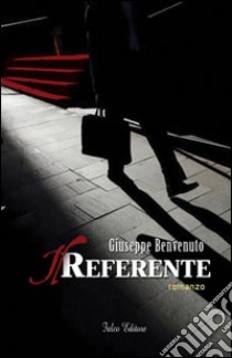 Il referente libro di Benvenuto Giuseppe